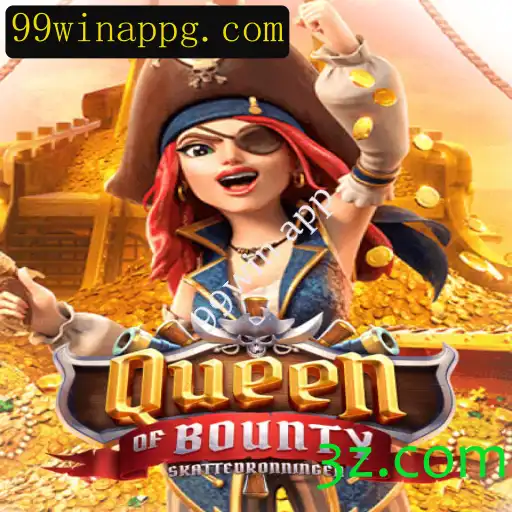 Descubra o Universo de QueenofBounty com o 99win App